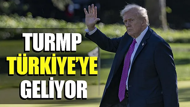 ABD Başkanı Trump: 'Yakında Türkiye'ye de gideceğiz'