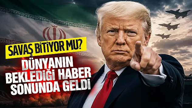 ABD- İRAN Savaşı bitiyor mu?