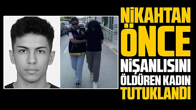 Adana'da nikah işlemleri öncesi çıkan tartışmada nişanlısını öldürdü