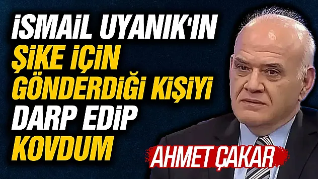 Ahmet Çakar'dan olay yaratan şike iddiası