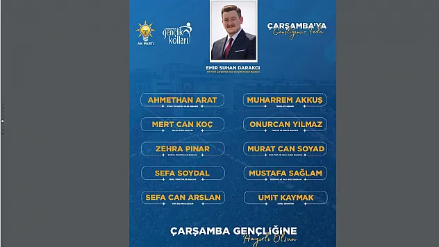 AK Parti Çarşamba Gençlik Kolları'nda yeni yürütme kurulu açıklandı