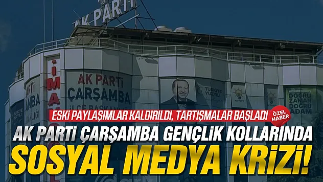 AK Parti Çarşamba Gençlik Kollarında sosyal medya tartışması