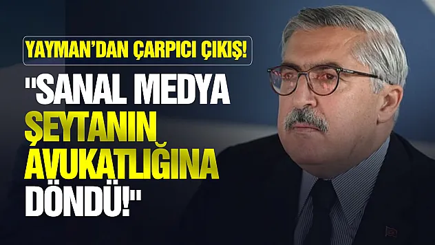 AK Parti'li Yayman'dan dikkat çeken açıklamalar!