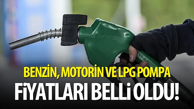 Akaryakıtta 17 Nisan Cuma tablosu| benzin, motorin ve lpg pompa fiyatları belli oldu!
