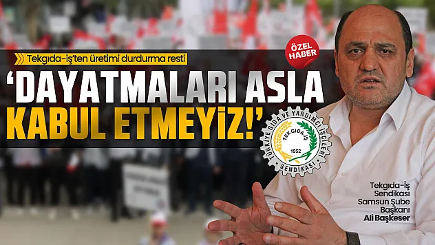 Ali Başkeser, 'İşverenler bize sormadan işçi çıkartamaz'