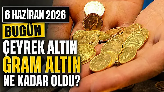 Altın fiyatlarında son durum: 6 Haziran Cumartesi gram ve çeyrek altın ne kadar?