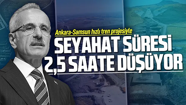 Ankara-Samsun Hızlı Tren Hattı projesinde Merzifon-Havza ihalesi tamamlandı