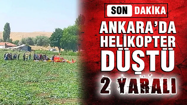 Ankara Sincan'da Eğitim Helikopteri Düştü: 2 Yaralı