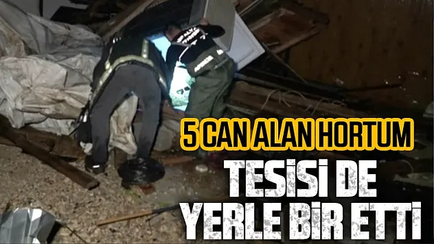 Antalya'da 5 işçinin öldüğü hortumun yeni görüntüleri ortaya çıktı
