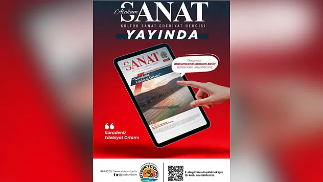 Atakum belediyesi İlk dijital dergisini yayınladı.