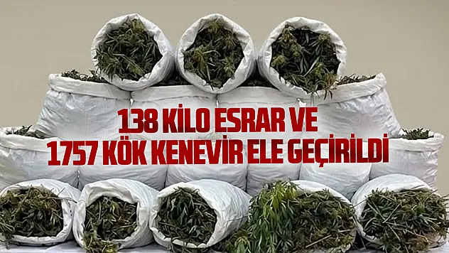Bafra'da 138 kilo esrar ve 1757 kök kenevir ele geçirildi