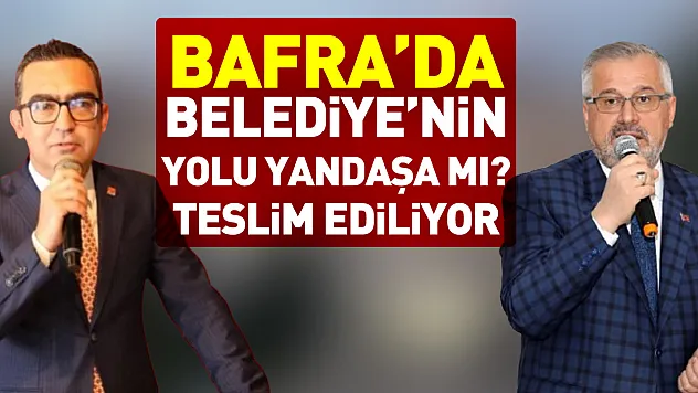 Bafra'da Belediye'nin yolu yandaşa mı teslim ediliyor?