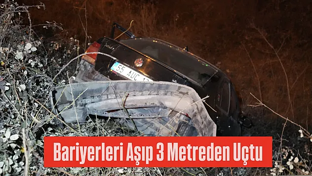 Bariyerleri Aşıp 3 Metreden Uçtu