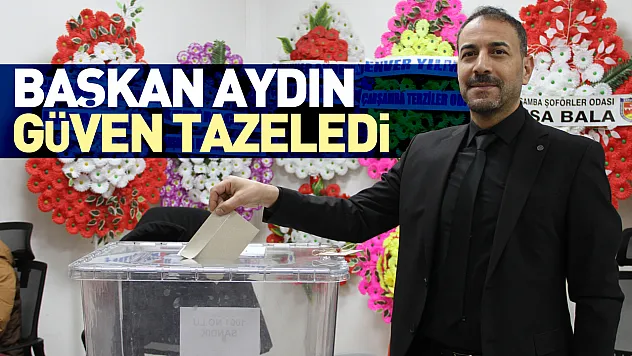 Başkan Aydın güven tazeledi
