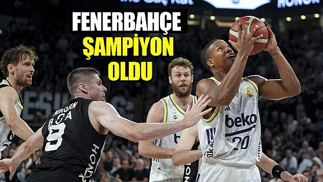 Basketbolda şampiyon Fenerbahçe