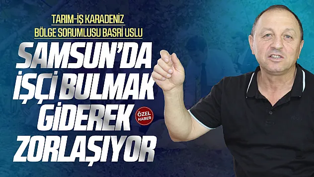 Basri Uslu,'Vergi Yükü Nedeniyle Tarım İşçisinin Geliri Eriyor'