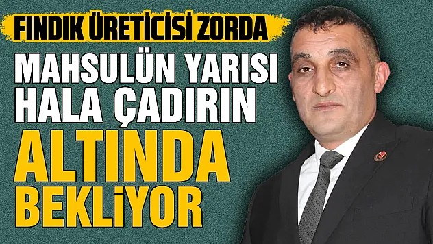 BBP Çarşamba İlçe Başkanı Akbulut, 'Fındık üreticisinin kredi borçları ertelenmeli'