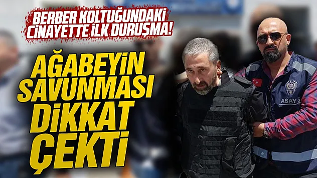 Berber koltuğunda kardeşini öldüren sanık hakim karşısında