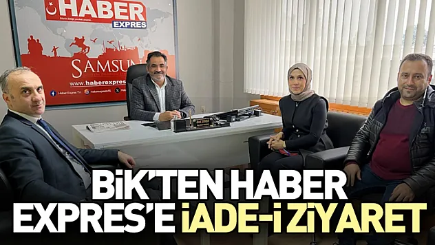 BİK'ten Haber Expres'e İade-i Ziyaret