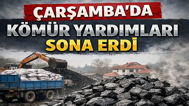 Bin 500 aileye, bin 200 ton kömür yardımı! Çarşamba'da kömür yardımları sona erdi