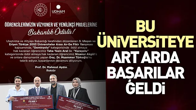 Bu üniversiteye art arda başarılar