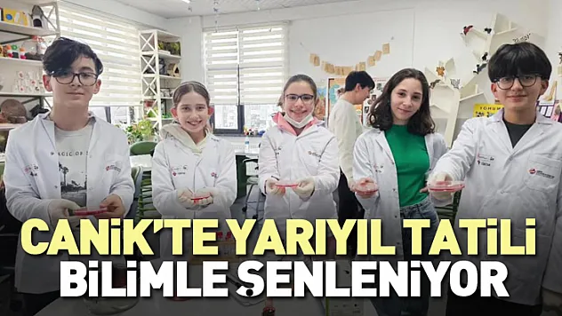 Canik'te Yarıyıl Tatili Bilimle Şenleniyor