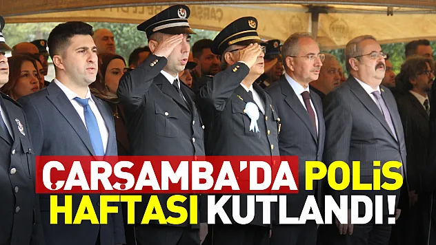 Çarşamba'da polis haftası kutlandı!
