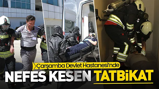 Çarşamba Devlet Hastanesi'nde kapsamlı afet tatbikatı