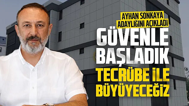 Çarşamba TSO'da Ayhan Sonkaya yeniden adaylığını açıkladı