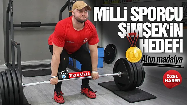 Çarşambalı milli sporcu Şimşek'in hedefi altın madalya