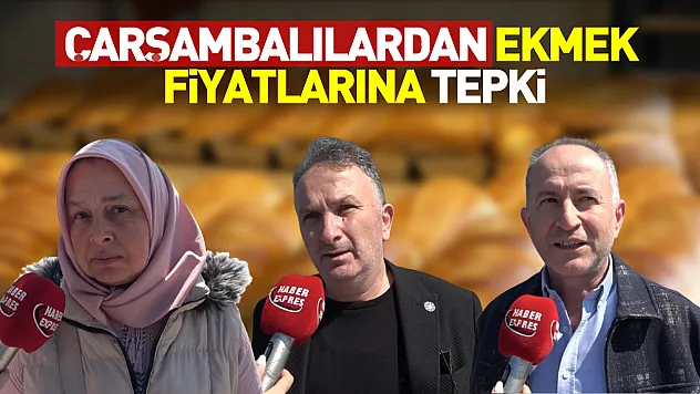 Çarşambalılardan ekmek fiyatlarına tepki