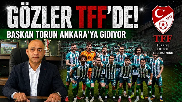 Çarşambaspor Başkanı Torun Ankara'ya gidiyor