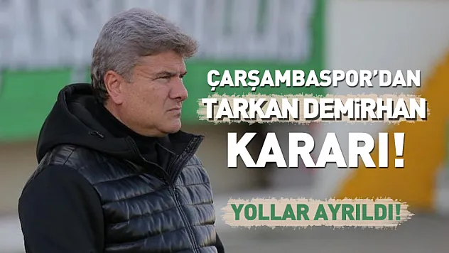 Çarşambaspor'da ayrılık! Yollar ayrıldı...