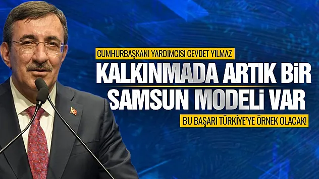 Cevdet Yılmaz, 'Samsun-Mersin hattı dev bir sanayi koridoru olacak'