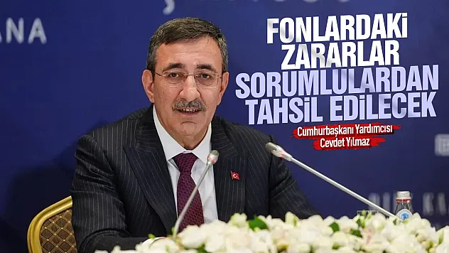 Cevdet Yılmaz: Yatırım fonlarındaki kayıplar sorumlulardan alınacak