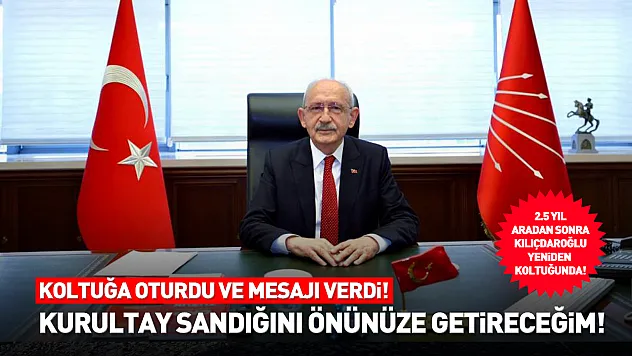 CHP Genel Merkezi'nde Kılıçdaroğlu dönemi yeniden başladı!