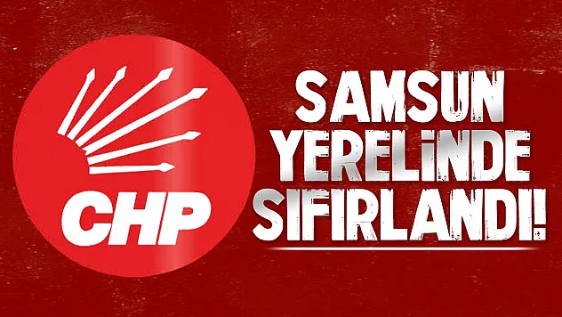 CHP Samsun'da dağıldı!