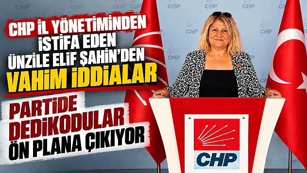 CHP Samsun'da istifa sonrası Ünzile Elif Şahin'den Hancıoğlu'na dikkat çeken sorular