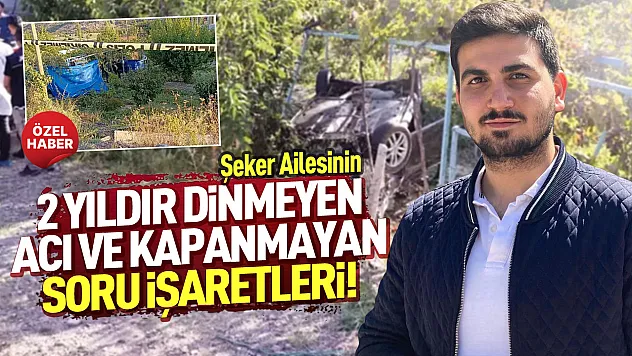 Çorum'da şüpheli ölümde 2.Yıl! Samet Şeker dosyası neden kapatılmak isteniyor?