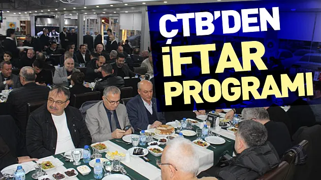 ÇTB'den iftar programı