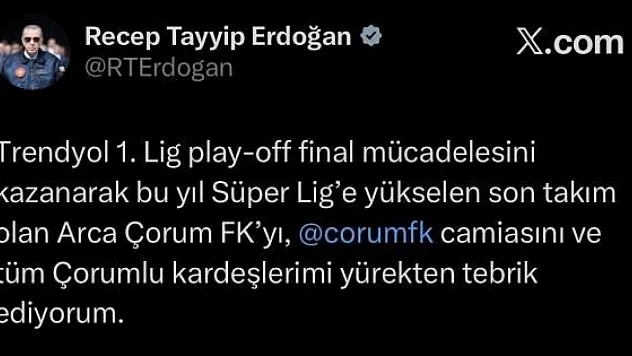 Cumhurbaşkanı Erdoğan'dan Arca Çorum FK'ya tebrik