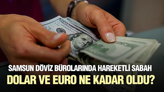 Dolar ve euro güne nasıl başladı?
