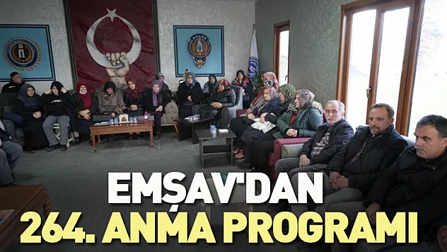 EMŞAV'dan 264. anma programı
