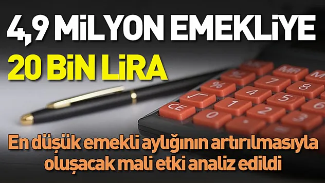 En Düşük Emekli Aylığının Artışının Mali Etkisi Hesaplandı
