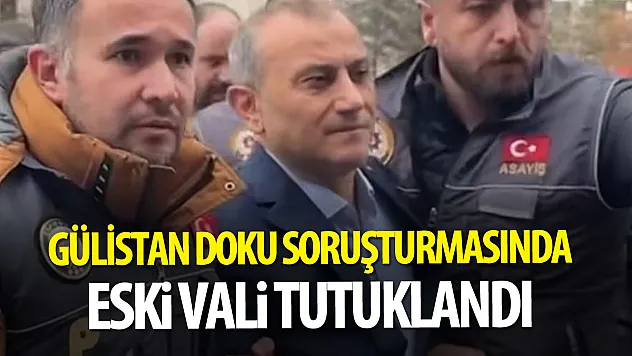 Eski Vali Tuncay Sonel tutuklandı!