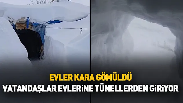 Evler Kara Gömüldü: Vatandaşlar Evlerine Tünellerden Giriyor