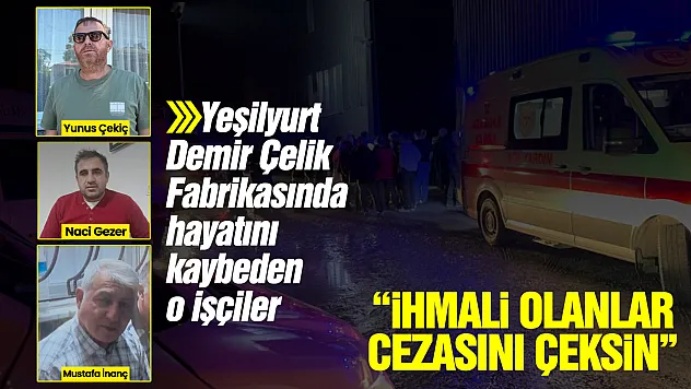 Fabrikada 3 kişinin öldüğü elektrik faciasının detayları belli oldu