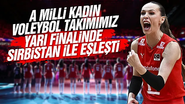 Filenin Sultanları yarı finalde rakip Sırbistan