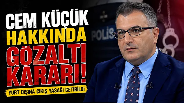 Gazeteci Cem Küçük hakkında gözaltı kararı