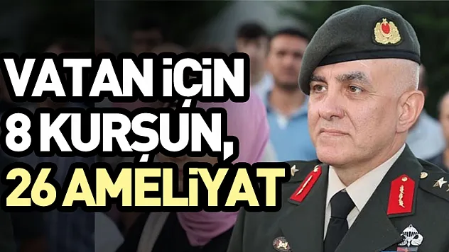 Gazi Tümgeneral Davut Ala 26. Kez Ameliyat Oldu